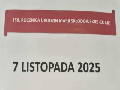 158. rocznica urodzin Marii Skłodowskiej-Curie